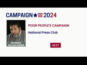 Campaign 2024 Poor People's Campaign on Engaging with Poor to Low Income Voters : CSPAN : April 30, 2024 4:06am-5:54am EDT